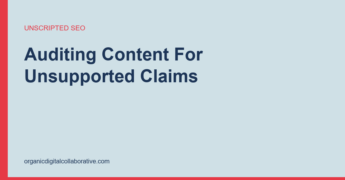An article marked up with unsupported assertions flagged for sourcing before republication.